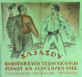 Zájazdy robotníckych tělocvičných jednot na Slovensko