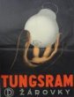 Reklamní plakát žárovek Tungsram