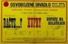 Plakát Osvobozeného divadla: A. Breton - Ph. Soupault: Račte…? V+V:Kufry, V. Nezval: Depeše na kolečkách